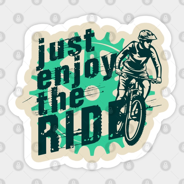 Bike Life Just Enjoy the Ride Sticker by EdSan Designs